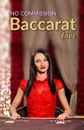 No Commission Baccarat