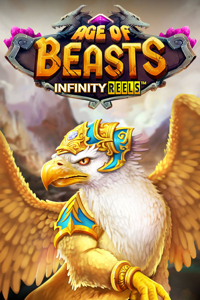 Age of Beasts Infinity Reels