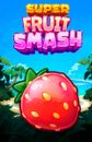 Super Fruit Smash