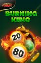 Burning Keno