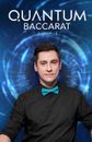 Quantum Baccarat