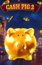 Cash Pig 2
