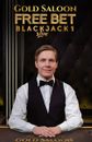 Gold Saloon Freebet Blackjack 1