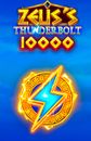 Zeus's Thunderbolt 10000