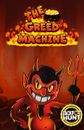 The Greed Machine