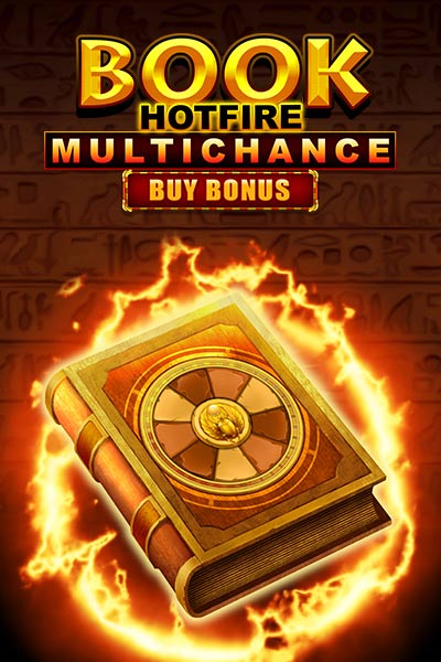 Book Hotfire Multichance Buy Bonus